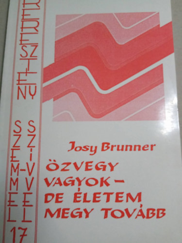 Josy Brunner - Özvegy vagyok- de életem megy tovább