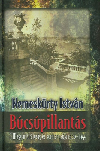 Nemesk�rty Istv�n - B�cs�pillant�s