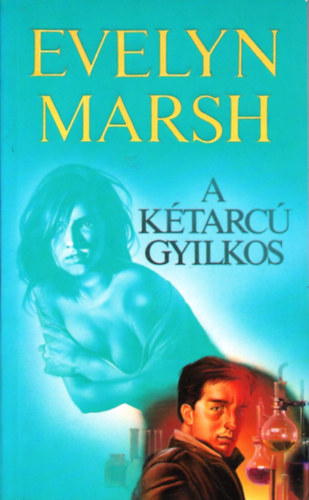 Evelyn Marsh - A ktarc gyilkos