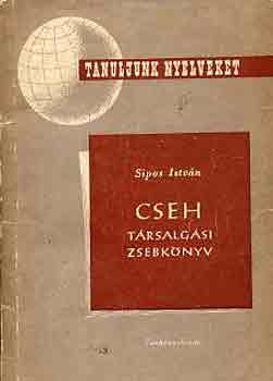 Sipos Istv�n - Cseh t�rsalg�si zsebk�nyv