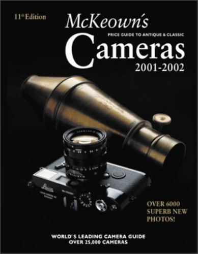 McKeown's Price Guide to Antique & Classic Cameras 2001-2002