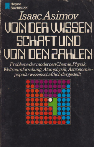 Isaac Asimov - Von der Wissenschaft und von den Zahlen