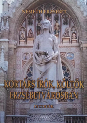 N�meth Erzs�bet - Kort�rs �r�k, k�lt�k Erzs�betv�rosban