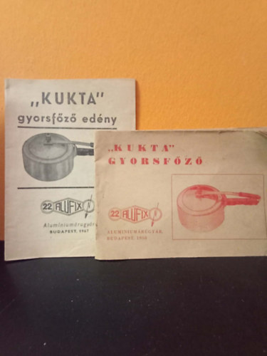 Alufix - 2 db füzet a kukta témakörben: KUKTA gyorsfőző - Használati ismertető és a "Kukta" - gyorsfőző edény című kiadvány