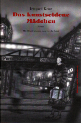 Irmgard Keun - Das kunstseidene M�dchen