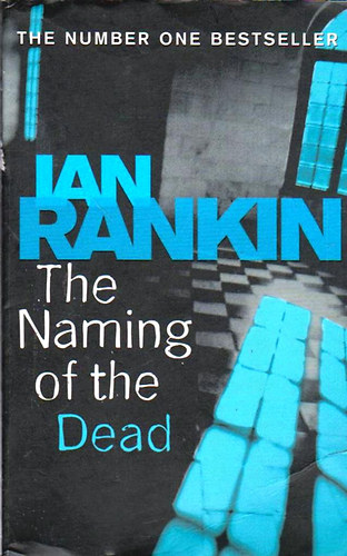 Ian Rankin - The Naming of the Dead