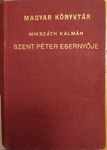 Mikszth Klmn - Szent Pter esernyje