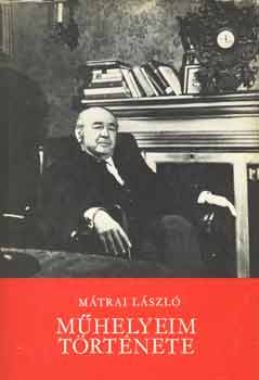 M�trai L�szl� - M�helyeim t�rt�nete