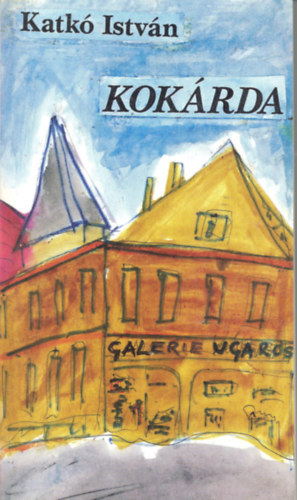 Katk Istvn - Kokrda