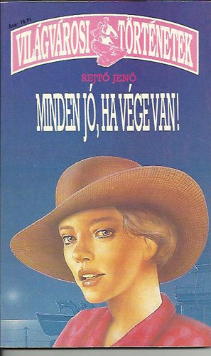 Rejt� Jen� - Minden j�, ha v�ge van! - Vikend a pokolban