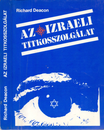 Richard Deacon - Az izraeli titkosszolgálat