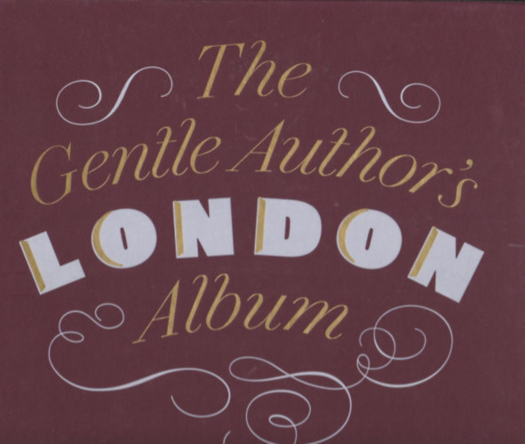 The Gentle Author's London Album - London seen from an easterly direction