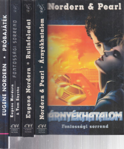 Blake Pearl, Tom Skythe Eugene Nordern - 4 db. sci-fi (�rny�khatalom + Rutinfeladat + Fontoss�gi sorrend + Pr�baj�t�k)