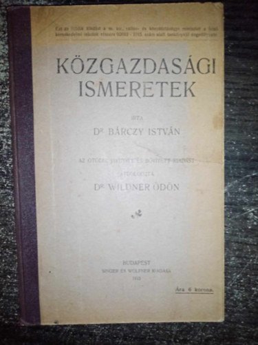 Brczy Istvn dr. - Kzgazdasgi ismeretek