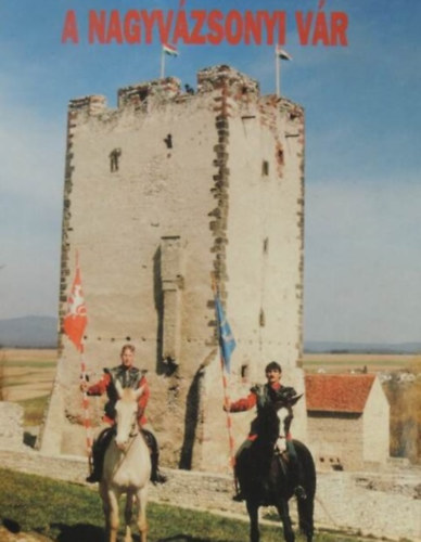 A nagyv�zsonyi v�r-Die burg von Nagyv�zsony