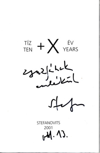 Stefanovics Pter - Tz+X v - Ten+X years (dediklt)