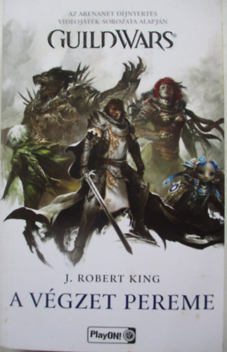 J. Robert King - Guild Wars - A vgzet pereme