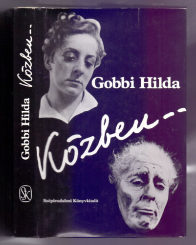 Gobbi Hilda: - K�zben...