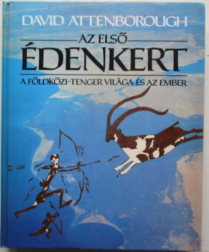 David Attenborough - Az els� �denkert - A F�ldk�zi-tenger vil�ga �s az ember