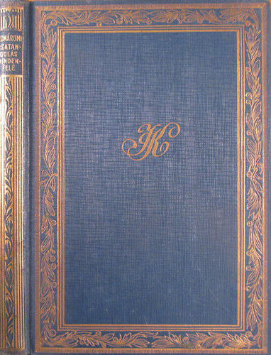 Kom�romi J�nos - Csatangol�s mindenfel� (Kom�romi J�nos munk�i gy�jtem�nyes kiad�s)