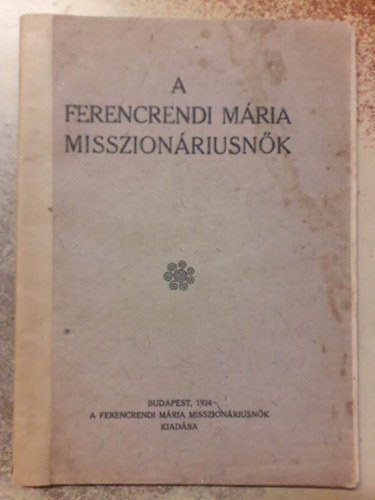 Ferencrendi Mária Misszionáriusnők (1924)