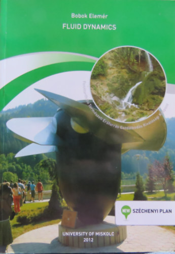 Bobok Elemér - Fluid Dynamics / Fluid Mechanics