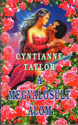 Cyntianne Taylor - A megvalsult lom