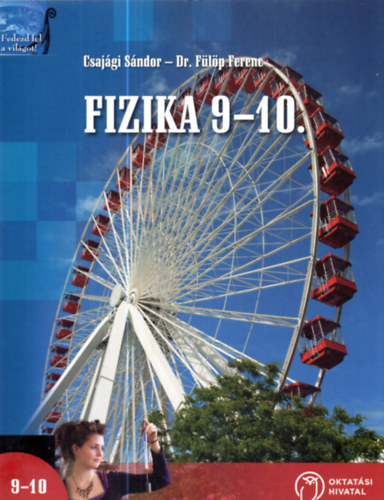 Csajgi Sndor - FIZIKA 9-10. 1-2.ktet