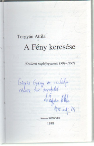 Torgy�n Attila - A f�ny keres�sse