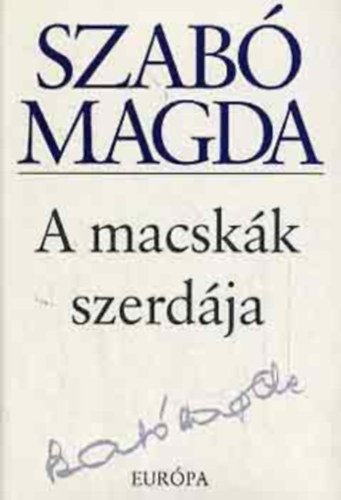 Szab� Magda - A macsk�k szerd�ja