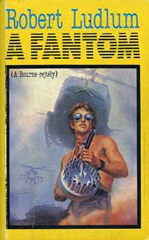 Robert Ludlum - A Fantom