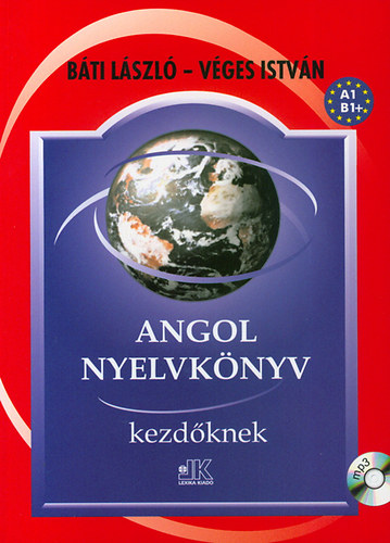 Vges Istvn; Bti Lszl - Angol nyelvknyv kezdknek