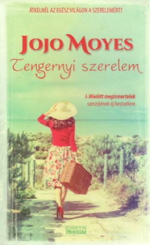 Jojo Moyes - Tengernyi szerelem