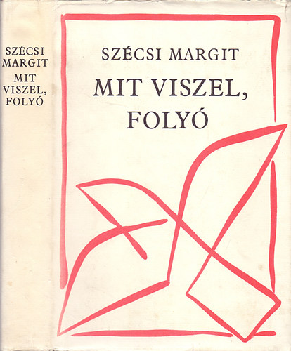 Sz�csi Margit - Mit viszel, foly�