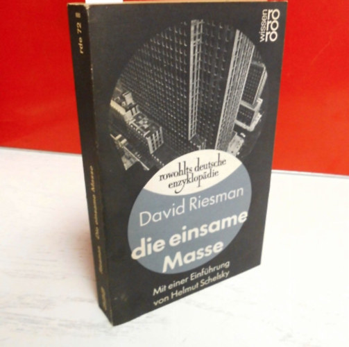 David Riesman - Die einsame Masse