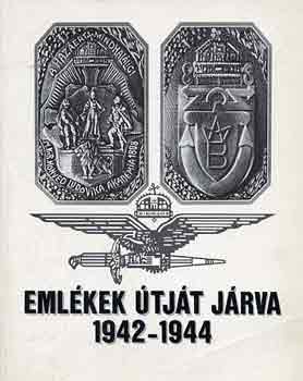 P�nzes J�nos - Eml�kek �tj�t j�rva 1942-1944