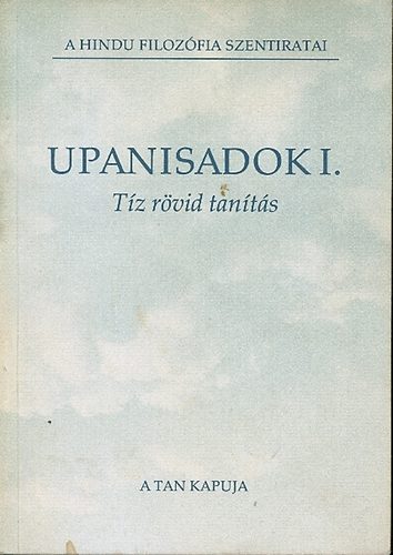 Farkas Lőrinc Imre Magánkiadás - Upanisadok I.