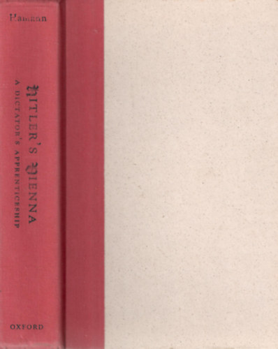 Brigitte Hamann - Hitler's Vienna - A dictator 's apprenticeship