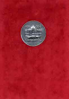 Radn�ti Zsuzsa  (szerk.) - A sz�z �ves V�gsz�nh�z 1896-1996