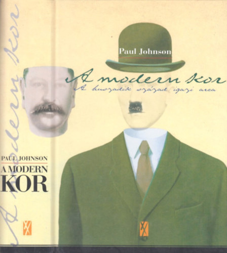 Paul Johnson - A modern kor - A huszadik század igaz arca