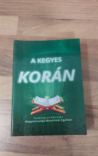 A kegyes Kor�n jelent�se magyar nyelven