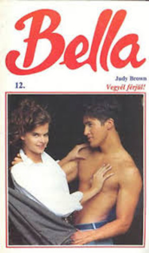 Judy Brown - Vegyél férjül!