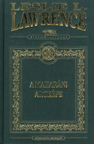 Leslie L.Lawrence - A maharni arckpe (letm-sorozat)