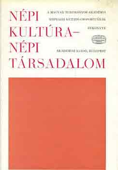 Ortutay Gyula  (szerk.) - Npi kultra-npi trsadalom V-VI. (egyben)