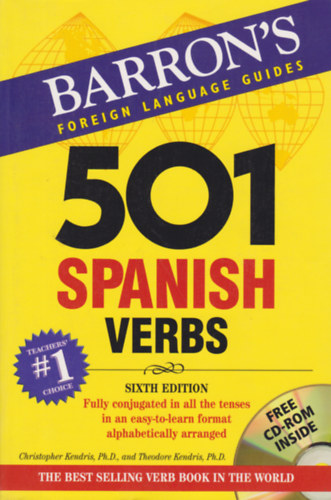 Christopher Kendris, Theodore Kendris - 501 Spanish Verbs - Sixth edition