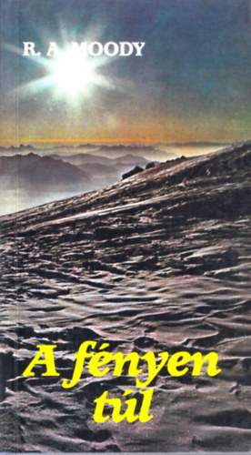 R.A. Moody - A fnyen tl