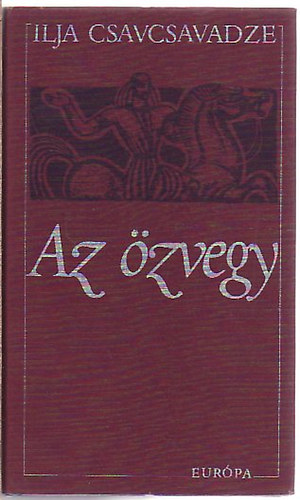 Ilja Csavcsavadze - Az zvegy