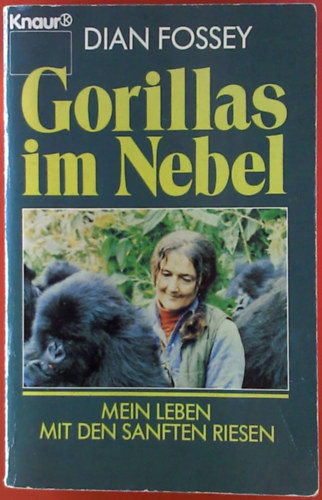 Dian Fossey - Gorillas im Nebel - Mein Leben mit den Sanften Riesen