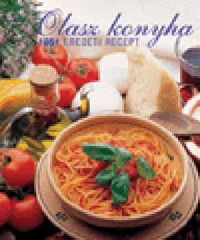Csk Erika - Olasz konyha - 1001 eredeti recept