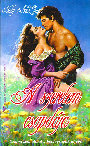 July McQueen - A szerelem csapd�ja